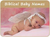 Biblical Baby Names