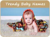Trendy Baby Names