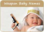 Weapon Baby Names